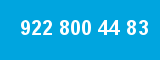 922 800 44 83 922 800 44 83